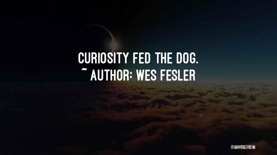 Wes Fesler Quotes 573203