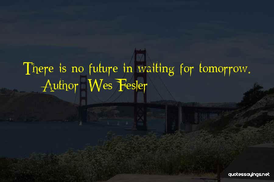 Wes Fesler Quotes 663000