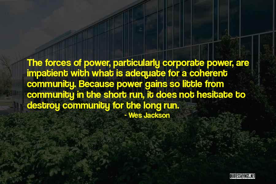 Wes Jackson Quotes 1307021 Wes Jackson Quotes 1307021