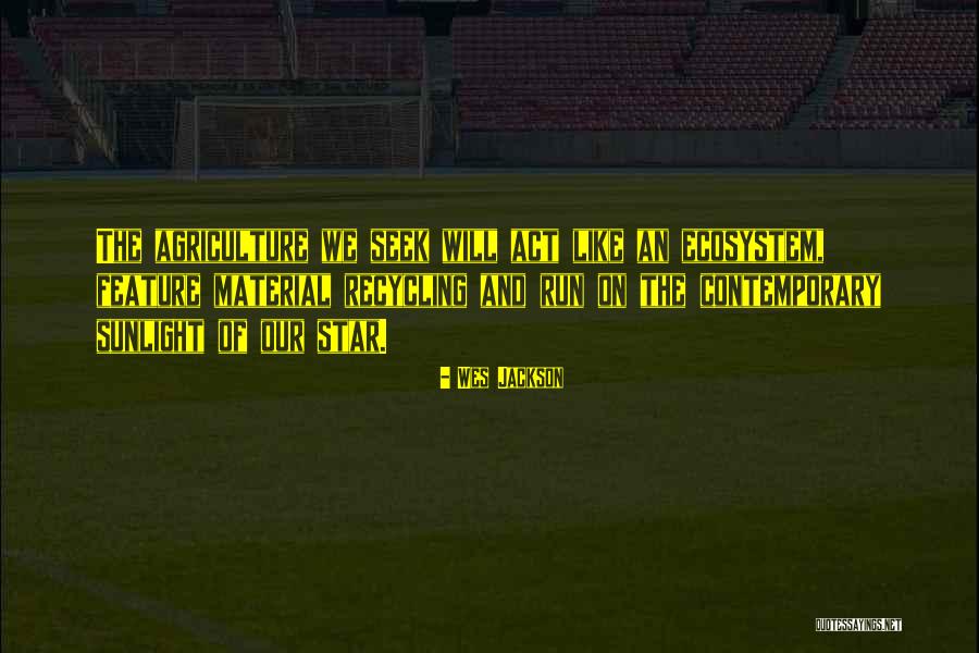 Wes Jackson Quotes 1332917 Wes Jackson Quotes 1332917