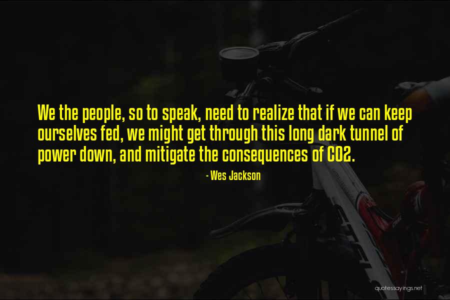 Wes Jackson Quotes 1892691 Wes Jackson Quotes 1892691