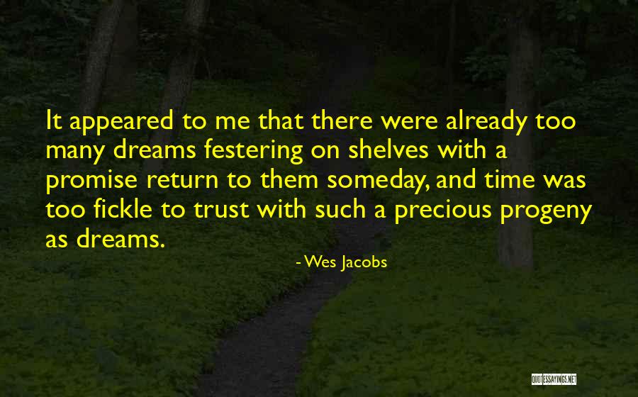 Wes Jacobs Quotes 1091966