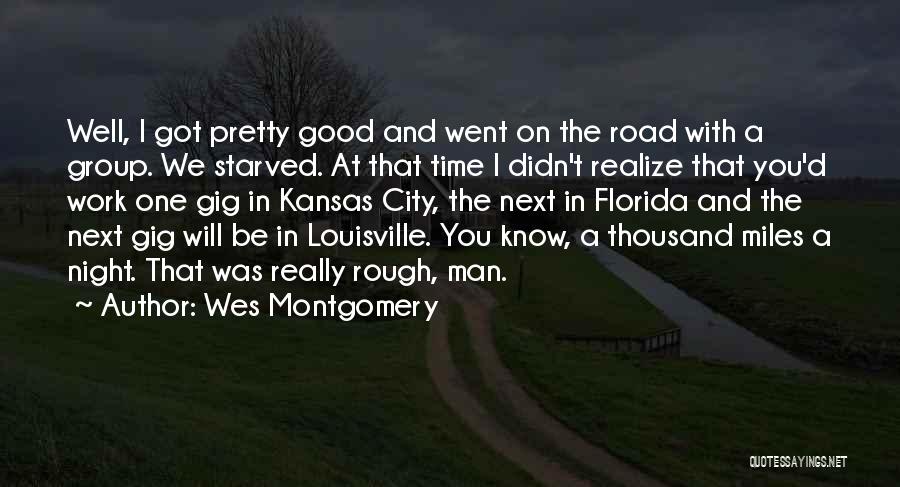 Wes Montgomery Quotes 243617
