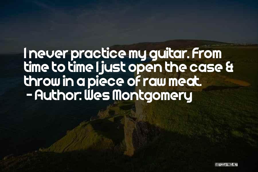 Wes Montgomery Quotes 679017