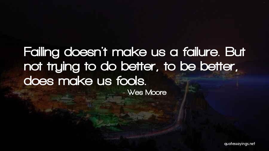 Wes Moore Quotes 1242806 Wes Moore Quotes 1242806