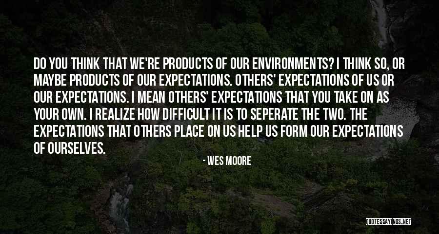 Wes Moore Quotes 1614264 Wes Moore Quotes 1614264