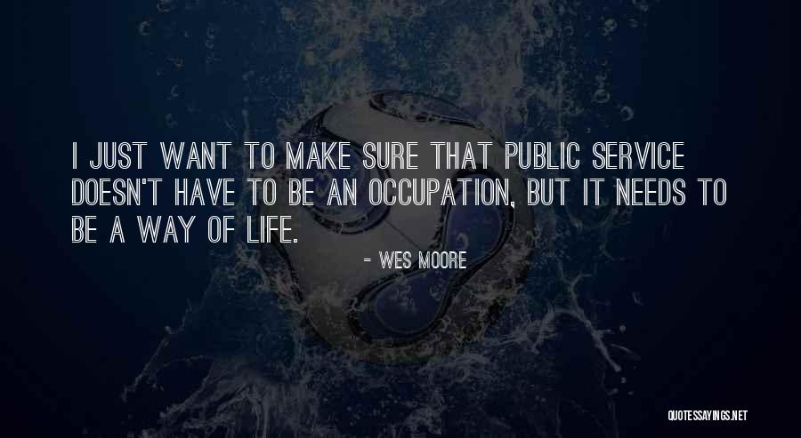 Wes Moore Quotes 1745410