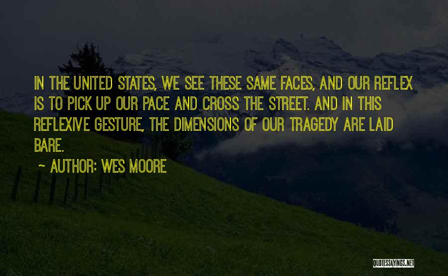 Wes Moore Quotes 1911683