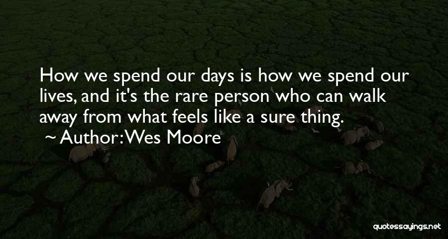 Wes Moore Quotes 2062190