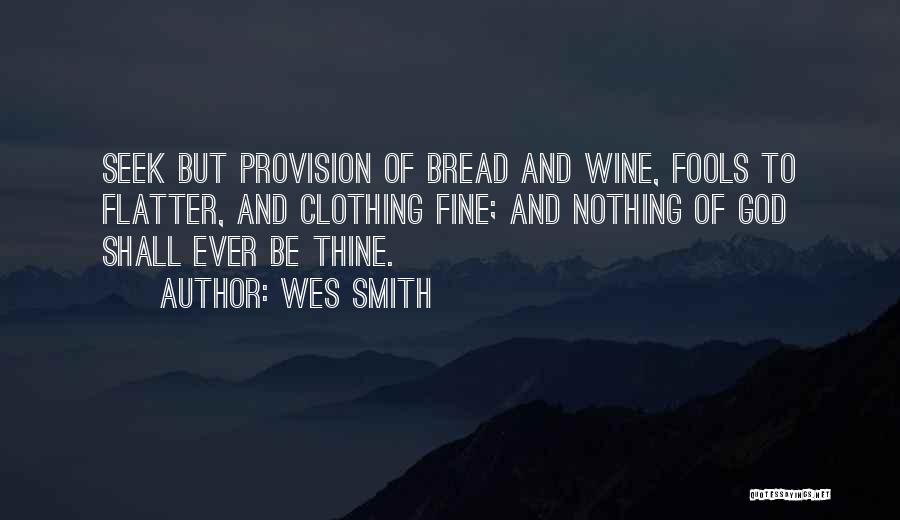 Wes Smith Quotes 1007259