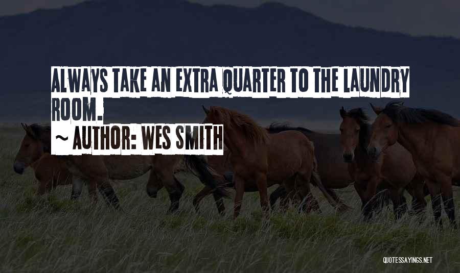 Wes Smith Quotes 1149005