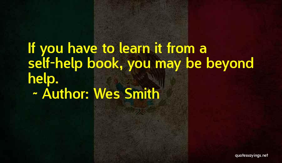 Wes Smith Quotes 1705092
