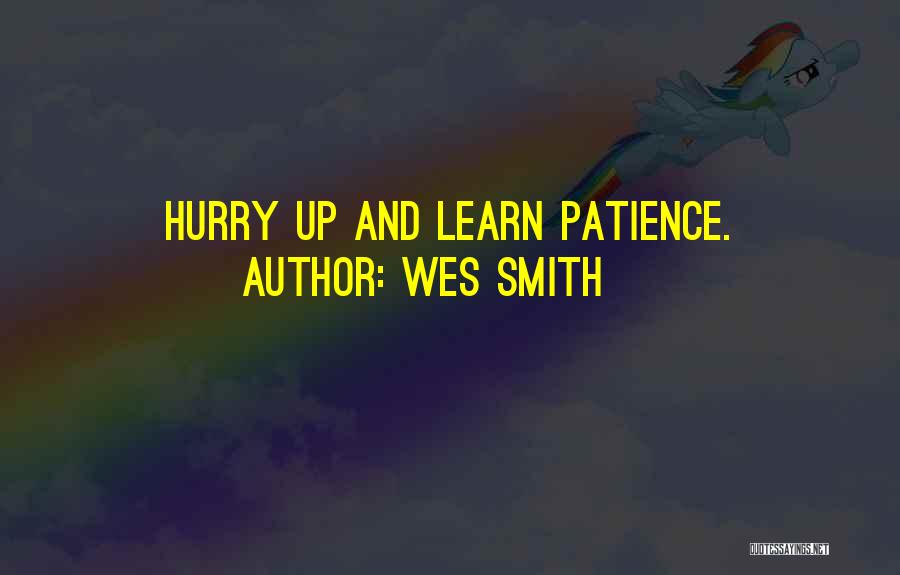 Wes Smith Quotes 491590