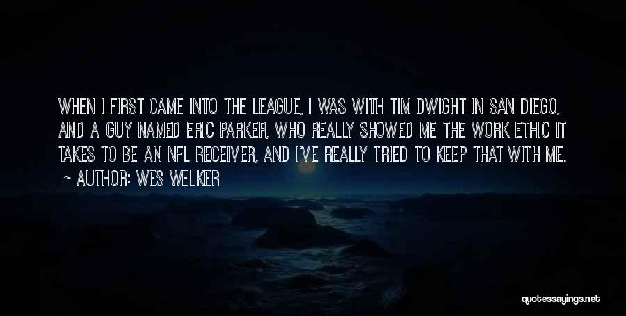 Wes Welker Quotes 100358