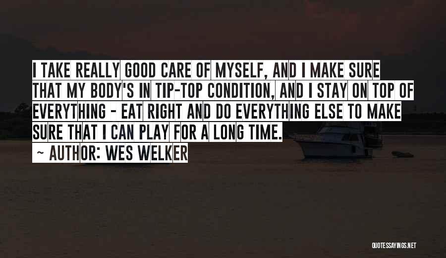 Wes Welker Quotes 1186582