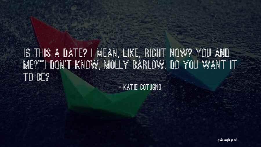 Weschke Mo Quotes By Katie Cotugno Weschke Mo Quotes By Katie Cotugno