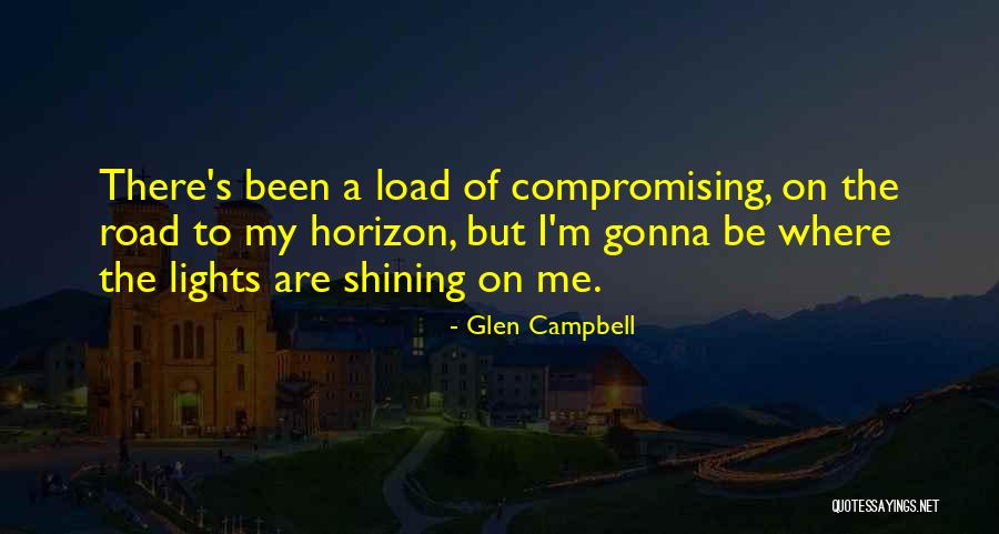 Wescourt Kuantan Quotes By Glen Campbell Wescourt Kuantan Quotes By Glen Campbell