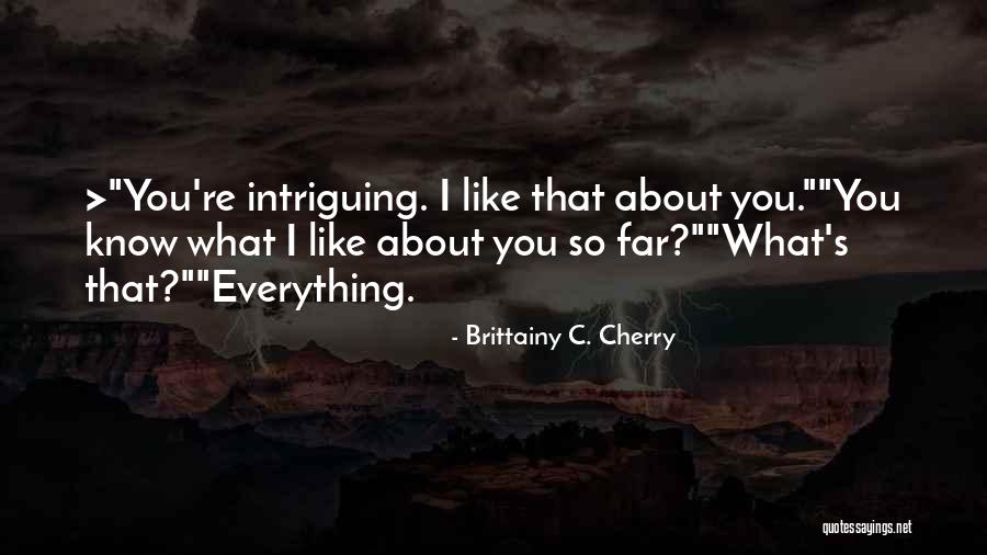 Weseloh Carney Quotes By Brittainy C. Cherry Weseloh Carney Quotes By Brittainy C. Cherry