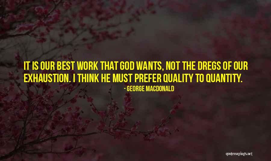 Wesenbeek Quotes By George MacDonald Wesenbeek Quotes By George MacDonald
