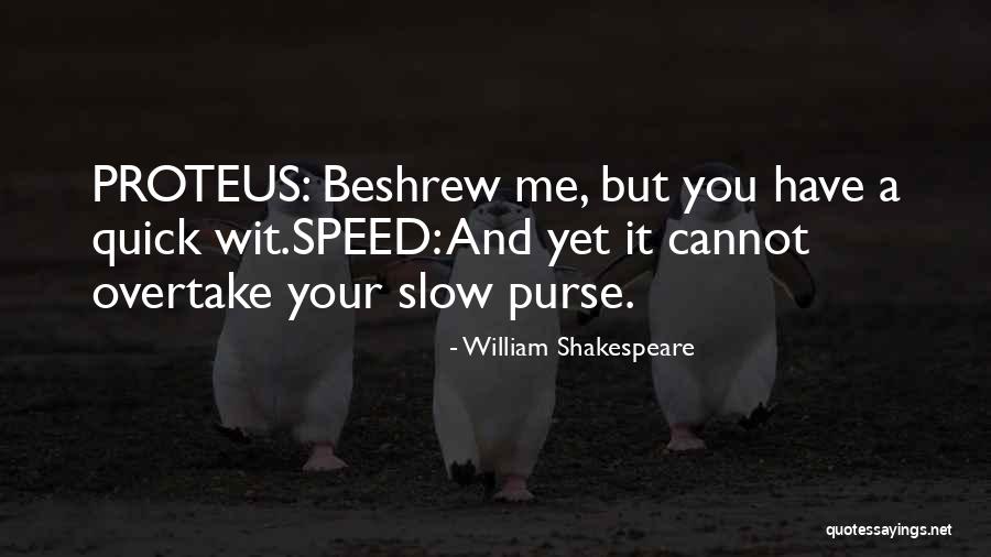 Wesenberg Farm Quotes By William Shakespeare Wesenberg Farm Quotes By William Shakespeare