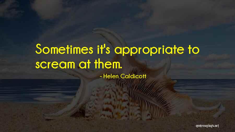 Wesendit Quotes By Helen Caldicott
