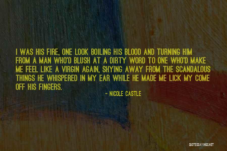 Weslee Wells Quotes By Nicole Castle Weslee Wells Quotes By Nicole Castle