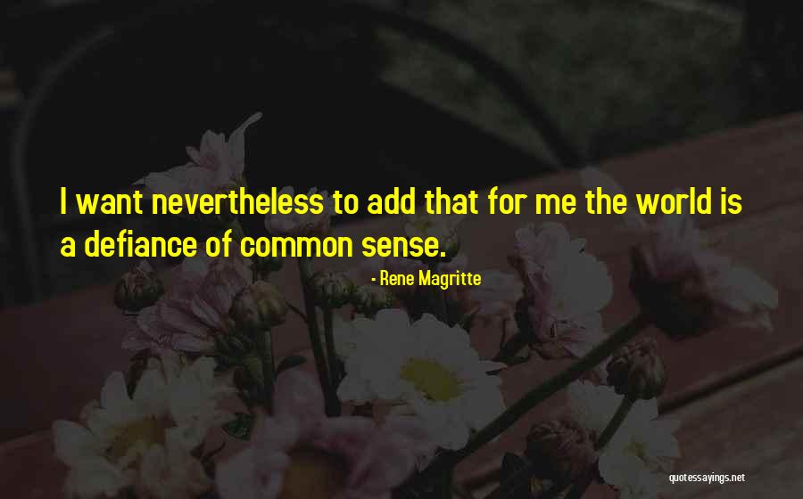 Weslee Wells Quotes By Rene Magritte Weslee Wells Quotes By Rene Magritte