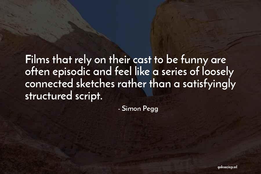 Weslee Wells Quotes By Simon Pegg Weslee Wells Quotes By Simon Pegg