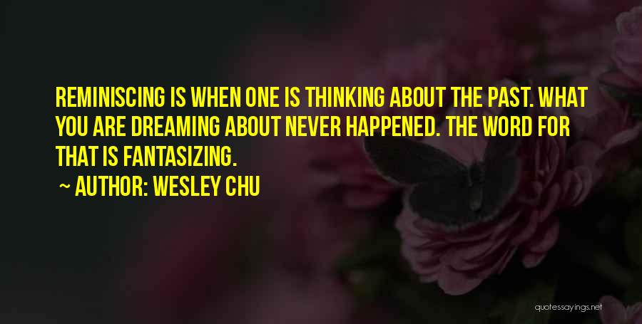 Wesley Chu Quotes 1096774