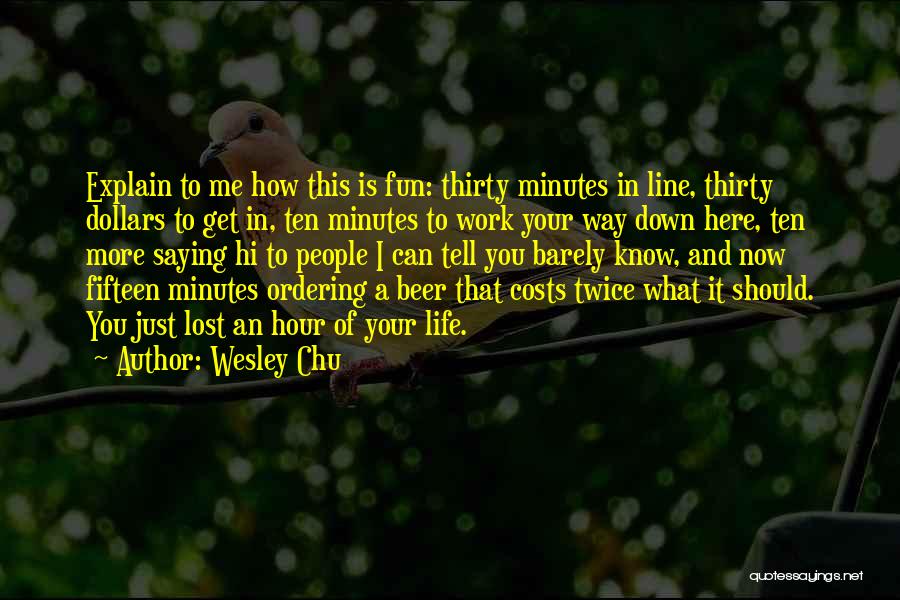 Wesley Chu Quotes 1917092
