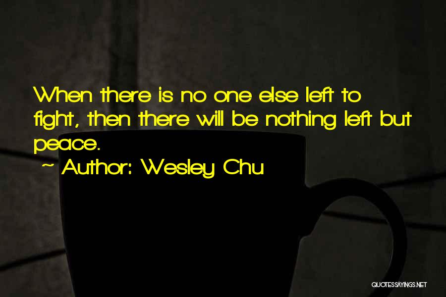 Wesley Chu Quotes 2064078