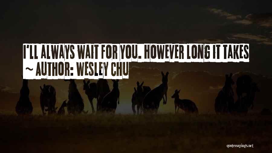 Wesley Chu Quotes 693599