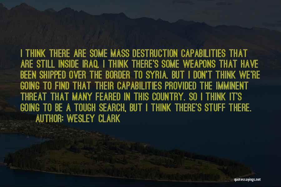 Wesley Clark Quotes 1608587