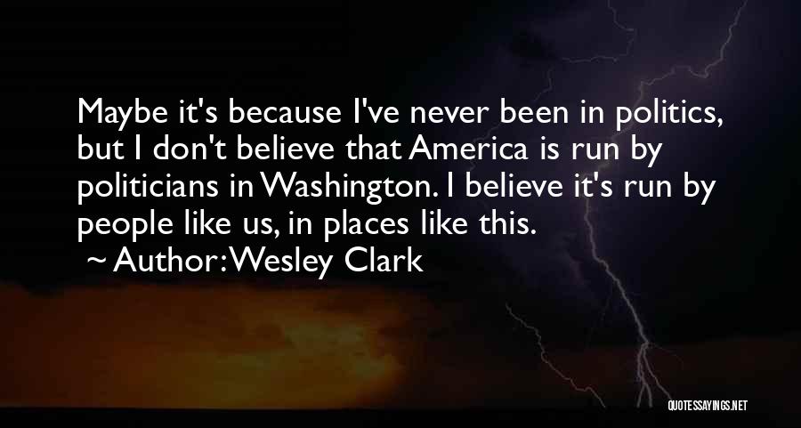 Wesley Clark Quotes 1785618