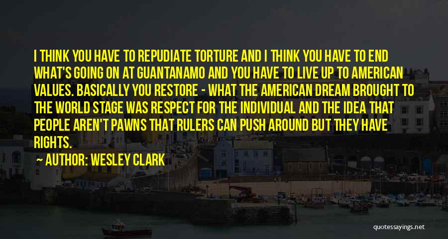 Wesley Clark Quotes 1821263