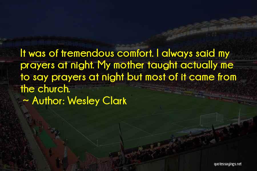 Wesley Clark Quotes 345283