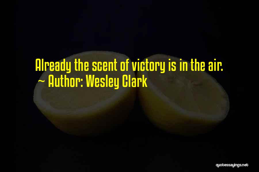 Wesley Clark Quotes 828601