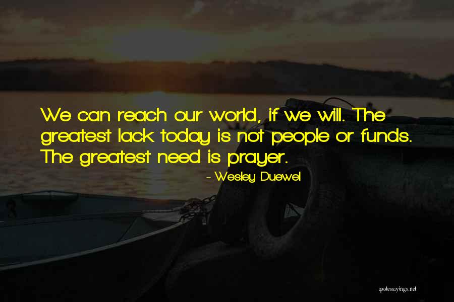 Wesley Duewel Quotes 1163254