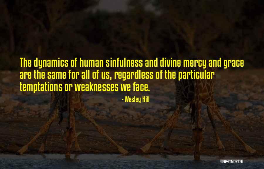 Wesley Hill Quotes 1325273 Wesley Hill Quotes 1325273