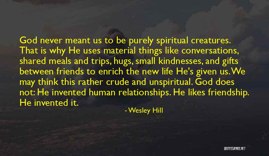 Wesley Hill Quotes 1465317