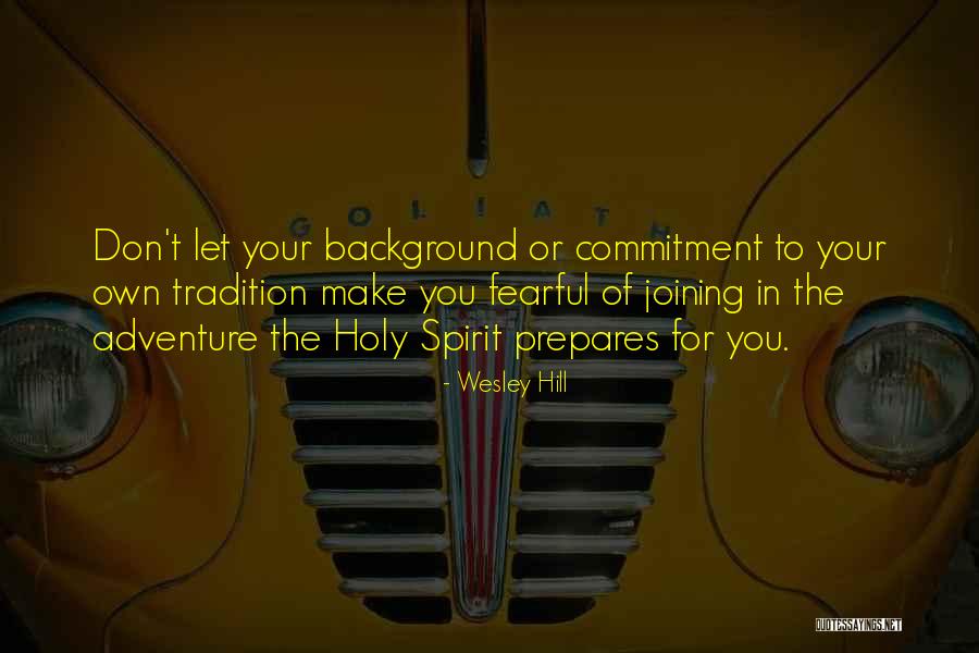 Wesley Hill Quotes 196071 Wesley Hill Quotes 196071