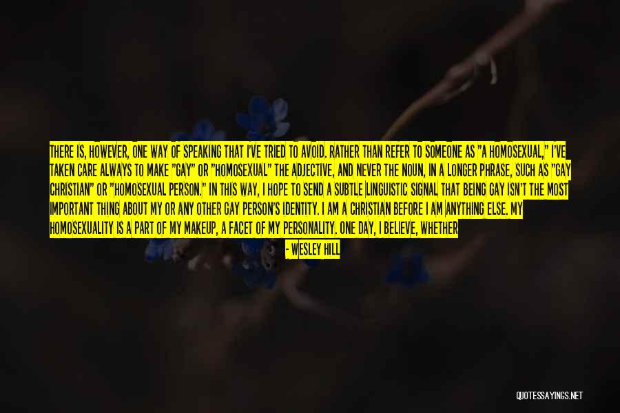 Wesley Hill Quotes 1995835 Wesley Hill Quotes 1995835