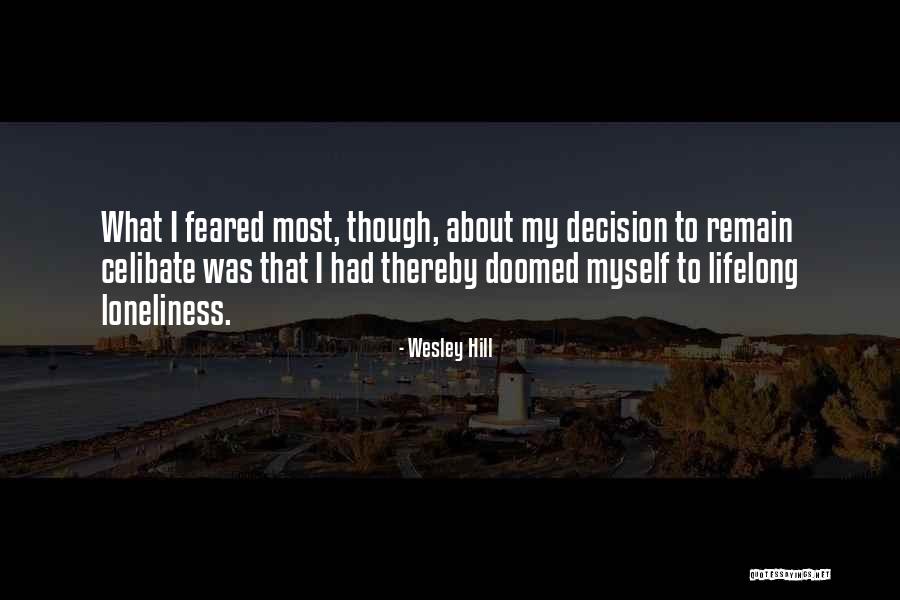 Wesley Hill Quotes 509464 Wesley Hill Quotes 509464