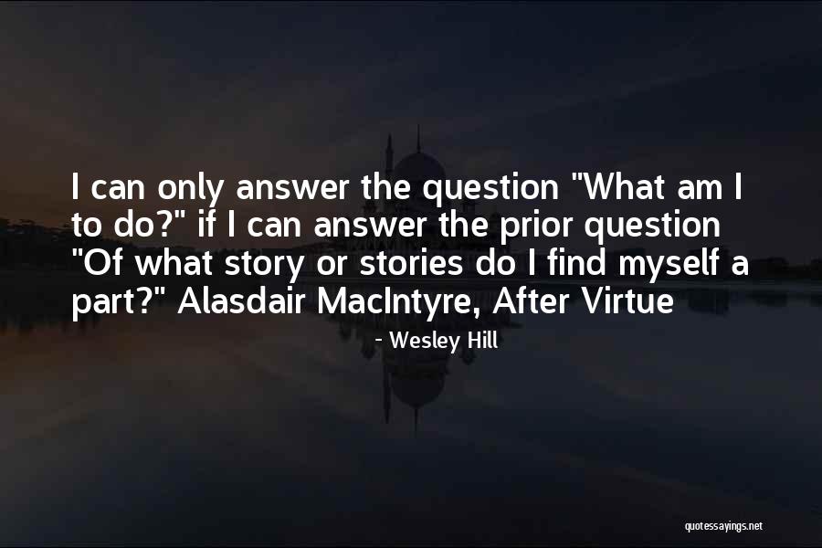 Wesley Hill Quotes 760968 Wesley Hill Quotes 760968
