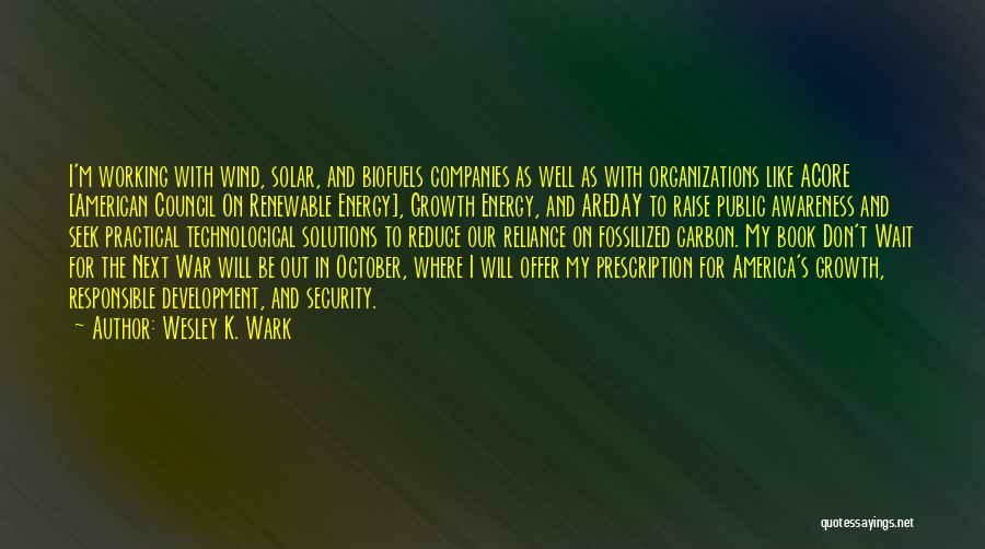 Wesley K. Wark Quotes 1603606