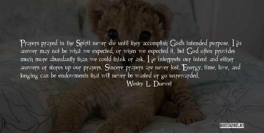 Wesley L. Duewel Quotes 1375997 Wesley L. Duewel Quotes 1375997