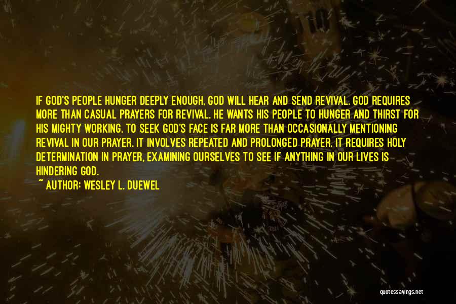 Wesley L. Duewel Quotes 1540764