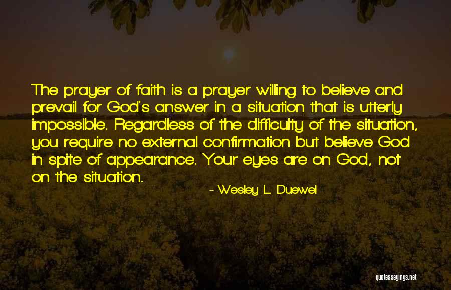 Wesley L. Duewel Quotes 1713216 Wesley L. Duewel Quotes 1713216