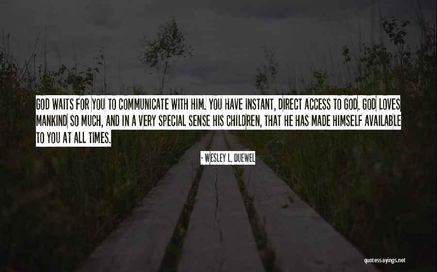 Wesley L. Duewel Quotes 1849507 Wesley L. Duewel Quotes 1849507