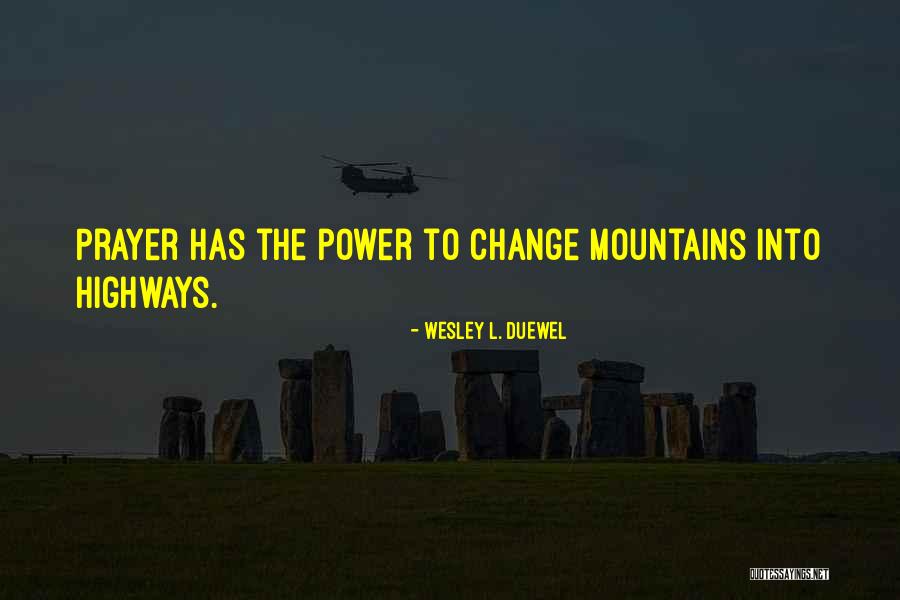 Wesley L. Duewel Quotes 2037750